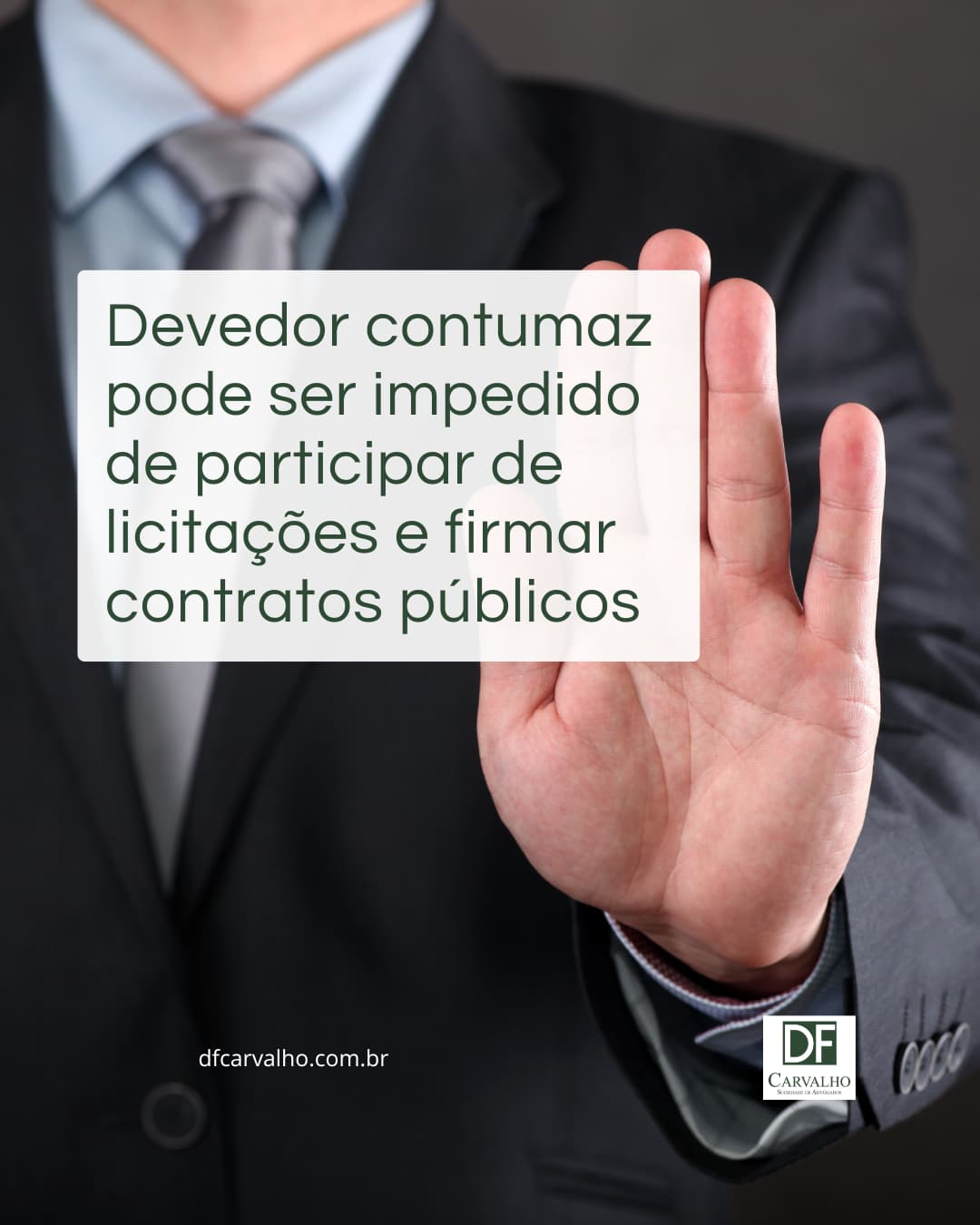 Devedor contumaz pode ser impedido de participar de licitações e firmar contratos públicos