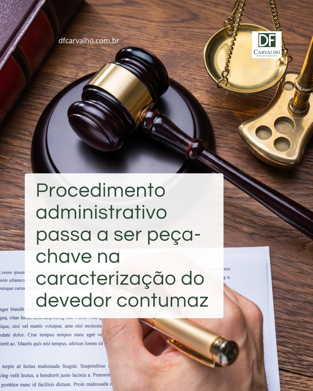 Procedimento administrativo passa a ser peça-chave na caracterização do devedor contumaz