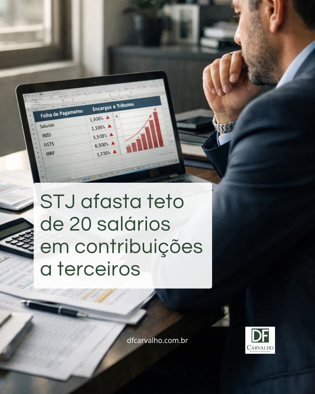 STJ afasta teto de 20 salários em contribuições a terceiros DFC