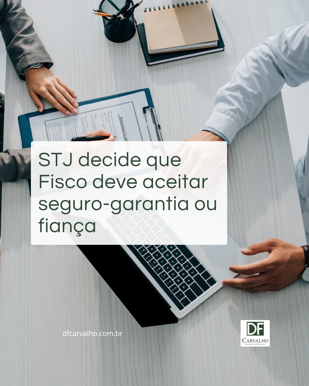 STJ decide que Fisco deve aceitar seguro-garantia ou fiança